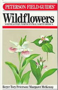 cover of the book A field guide to wildflowers : Northeastern and North-central North America