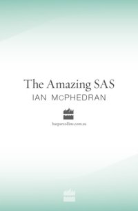 cover of the book The Amazing SAS : the Inside Story of Australia's Special Forces