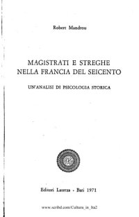 cover of the book Magistrati e streghe nella Francia del Seicento. Un'analisi di psicologia storica