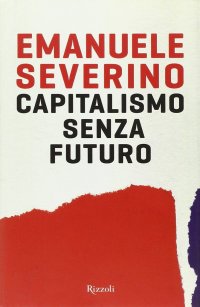 cover of the book Capitalismo senza futuro