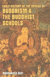 cover of the book Early History of the Spread of Buddhism and the Buddhist Schools