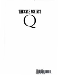 cover of the book The Case Against Q: Studies in Markan Priority and the Synoptic Problem