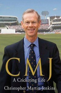 cover of the book Cmj: A Cricketing Life [Hardcover