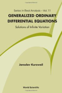 cover of the book Generalized Ordinary Differential Equations: Not Absolutely Continuous Solutions