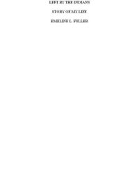 cover of the book Left by the Indians: Story of My Life