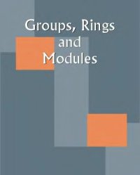 cover of the book Groups, Rings, Modules