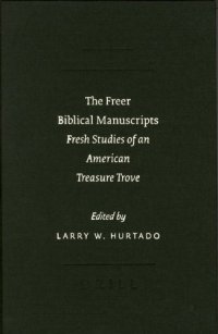 cover of the book The Freer Biblical Manuscripts