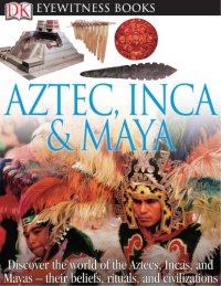 cover of the book Aztec, Inca & Maya