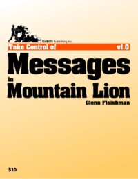 cover of the book Take Control of Messages in Mountain Lion (1.0)