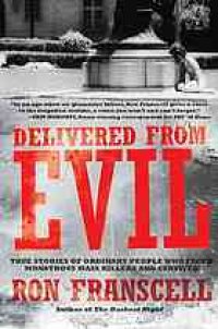 cover of the book Delivered from evil : true stories of ordinary people who faced monstrous mass killers and survived