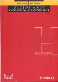 cover of the book Dicionário Houaiss: Sinônimos e Antônimos