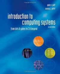 cover of the book Introduction to Computing Systems: From bits and gates to C and beyond