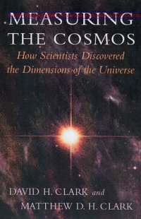 cover of the book Measuring the cosmos : how scientists discovered the dimensions of the universe