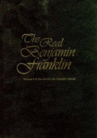 cover of the book The Real Benjamin Franklin