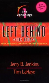 cover of the book Left behind the kids: the vanishings