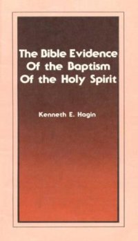 cover of the book The Bible Evidence of the Baptism of the Holy Spirit