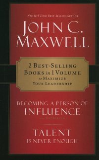 cover of the book Becoming a person of influence ; Talent is never enough