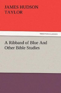 cover of the book A ribband of blue and other Bible studies