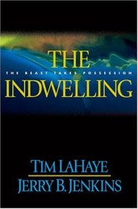 cover of the book The indwelling : the beast takes possession