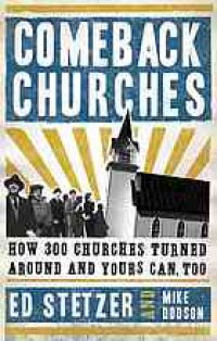 cover of the book Comeback churches : how 300 churches turned around and yours can too