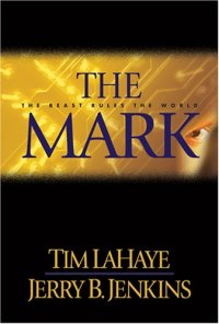 cover of the book The mark : the beast rules the world