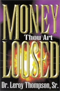 cover of the book Money thou art loosed