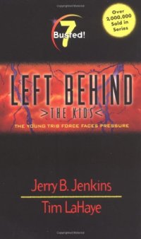 cover of the book Busted! # 7 : Left Behind The Kids