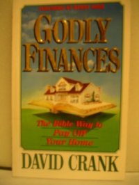 cover of the book Godly finances and the Bible way to pay off your home