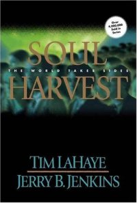 cover of the book Soul harvest : the world takes sides