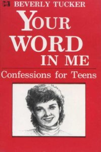 cover of the book Your Word in Me - Confessions for Teens