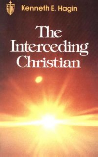 cover of the book The interceding Christian