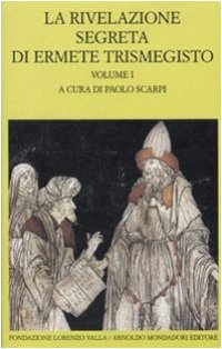 cover of the book La rivelazione segreta di Ermete Trismegisto