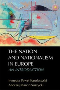 cover of the book The Nation and Nationalism in Europe: An Introduction