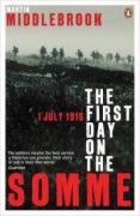 cover of the book The First Day on the Somme 1 July 1916