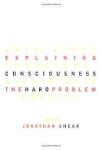 cover of the book Explaining Consciousness: The Hard Problem