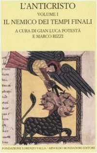 cover of the book L'anticristo. Testo greco e latino a fronte. Il nemico dei tempi finali. Testi dal II al IV secolo