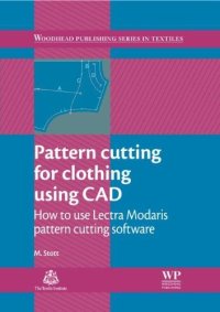 cover of the book Pattern cutting for clothing using CAD: How to use Lectra Modaris pattern cutting software