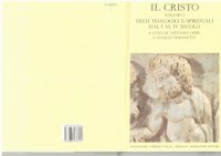 cover of the book Il Cristo: testi teologici e spirituali dal I al IV secolo