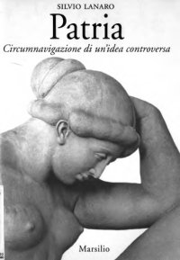 cover of the book Patria. Circumnavigazione di un'idea controversa