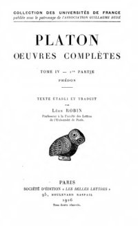 cover of the book Platon: Œuvres complètes. Tome IV, 1re partie: Phédon