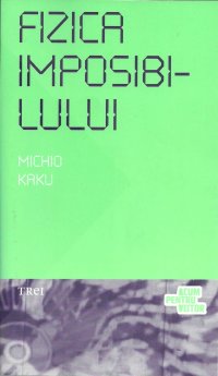 cover of the book Fizica imposibilului