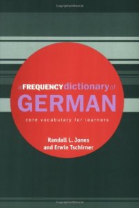 cover of the book A Frequency Dictionary of German: Core Vocabulary for Learners