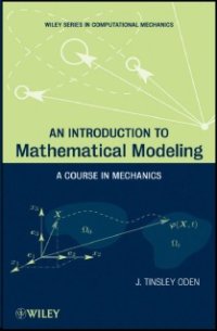 cover of the book An Introduction to Mathematical Modeling: A Course in Mechanics