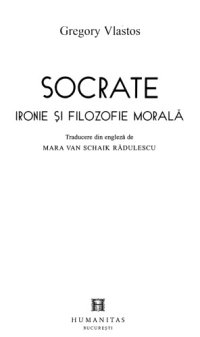 cover of the book Socrate~ Ironie si filozofie morala