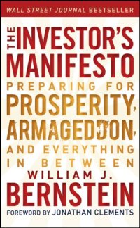 cover of the book The Investor's Manifesto: Preparing for Prosperity, Armageddon, and Everything in Between