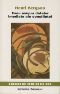 cover of the book Eseu asupra datelor imediate ale constiintei