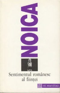 cover of the book Sentimentul romanesc al fiintei