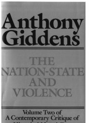 cover of the book The Nation-State and Violence (Volume Two of A Contemporary Critique of Historical Materialism)