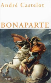 cover of the book Napoléon Bonaparte - Volume 1