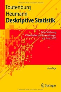 cover of the book Deskriptive Statistik: Eine Einführung in Methoden und Anwendungen mit R und SPSS